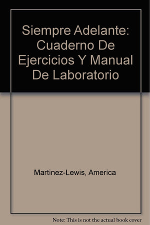 Siempre adelante: A Brief Course for Intermediate Spanish,Used