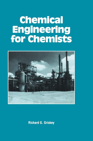 Chemical Engineering for Chemists (Acs Professional Reference Book),Used