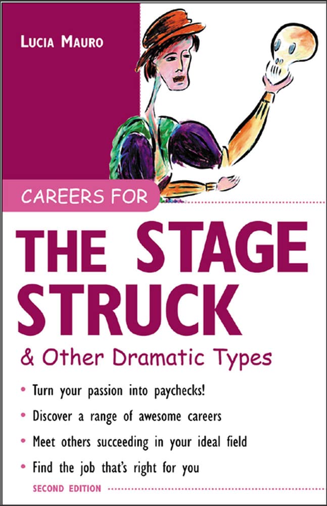 Careers for the Stagestruck & Other Dramatic Types (Careers For Series),Used