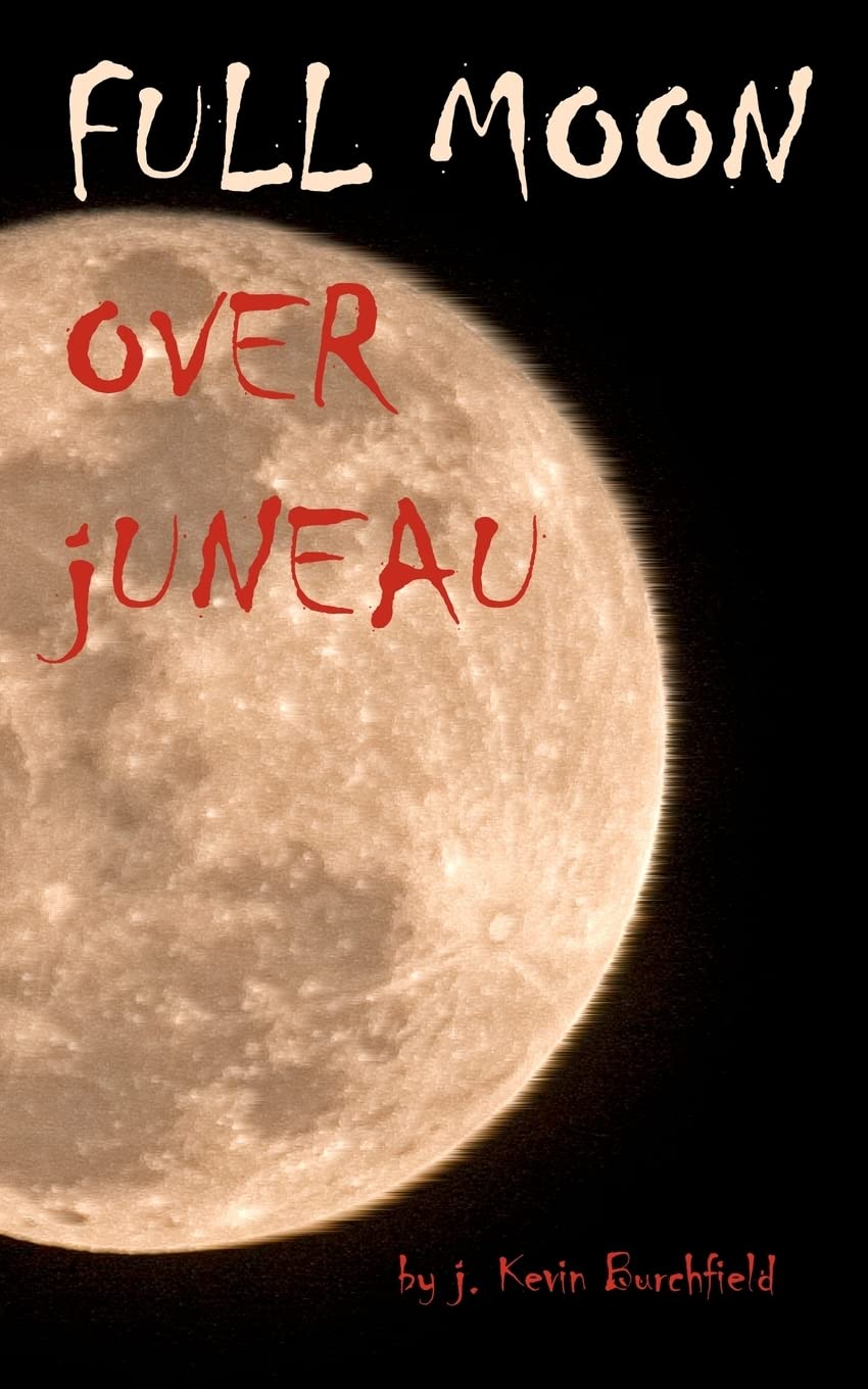 Full Moon Over Juneau,Used