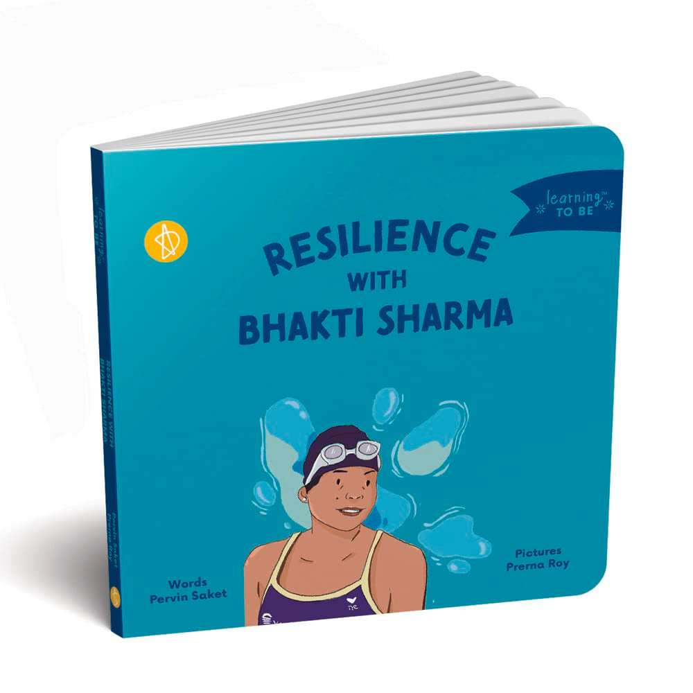 Resilience with Bhakti Sharma (Learning TO BE),New