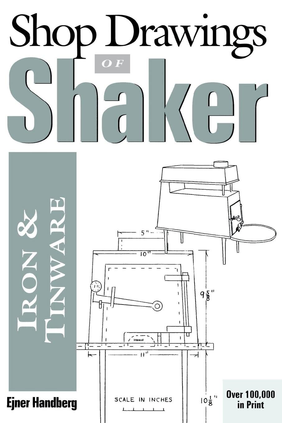 Shop Drawings of Shaker Iron and Tinware,Used