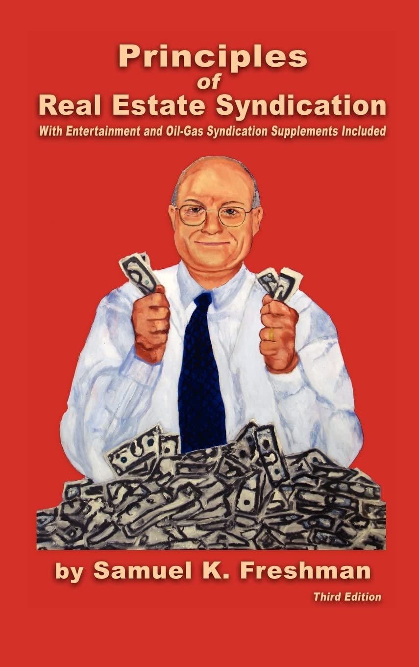 Principles of Real Estate Syndication,New