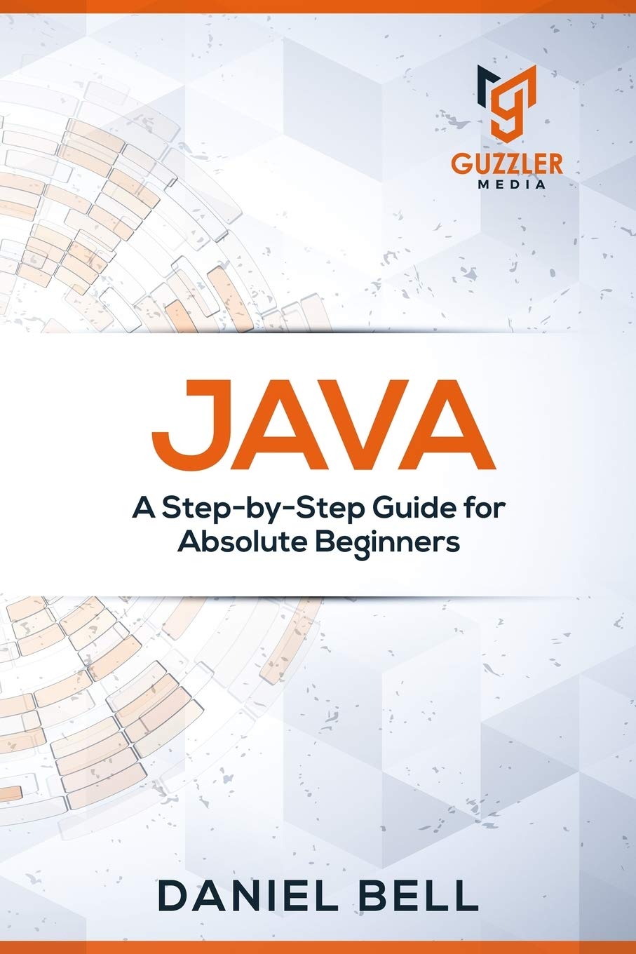 Java: A StepbyStep Guide for Absolute Beginners,Used