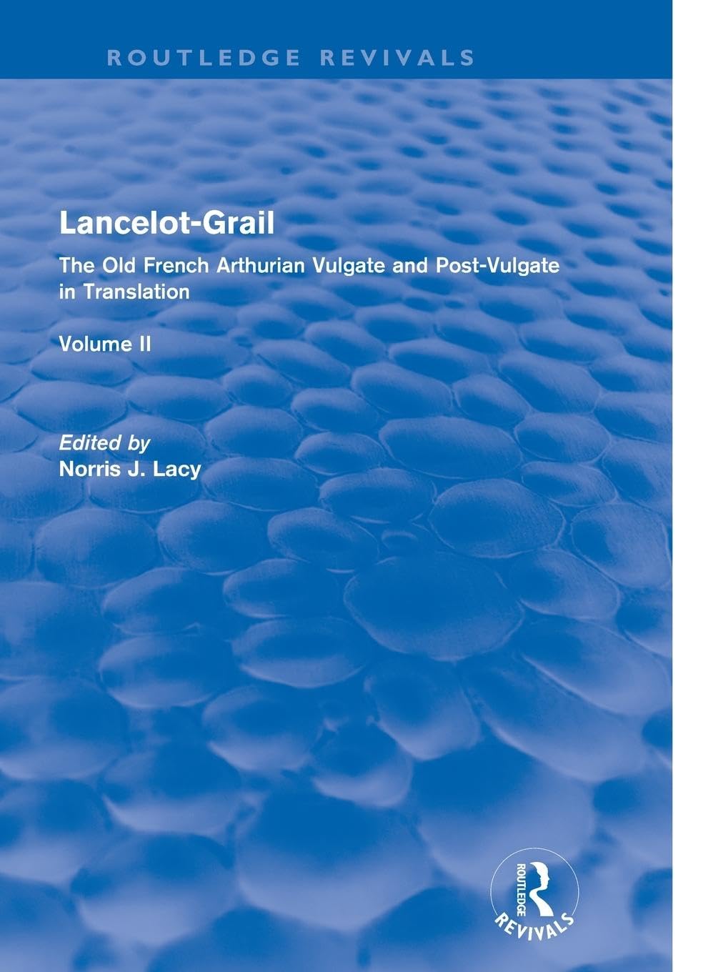 LancelotGrail: Volume 2 (Routledge Revivals): The Old French Arthurian Vulgate and PostVulgate in Translation (Routledge Reviv,Used
