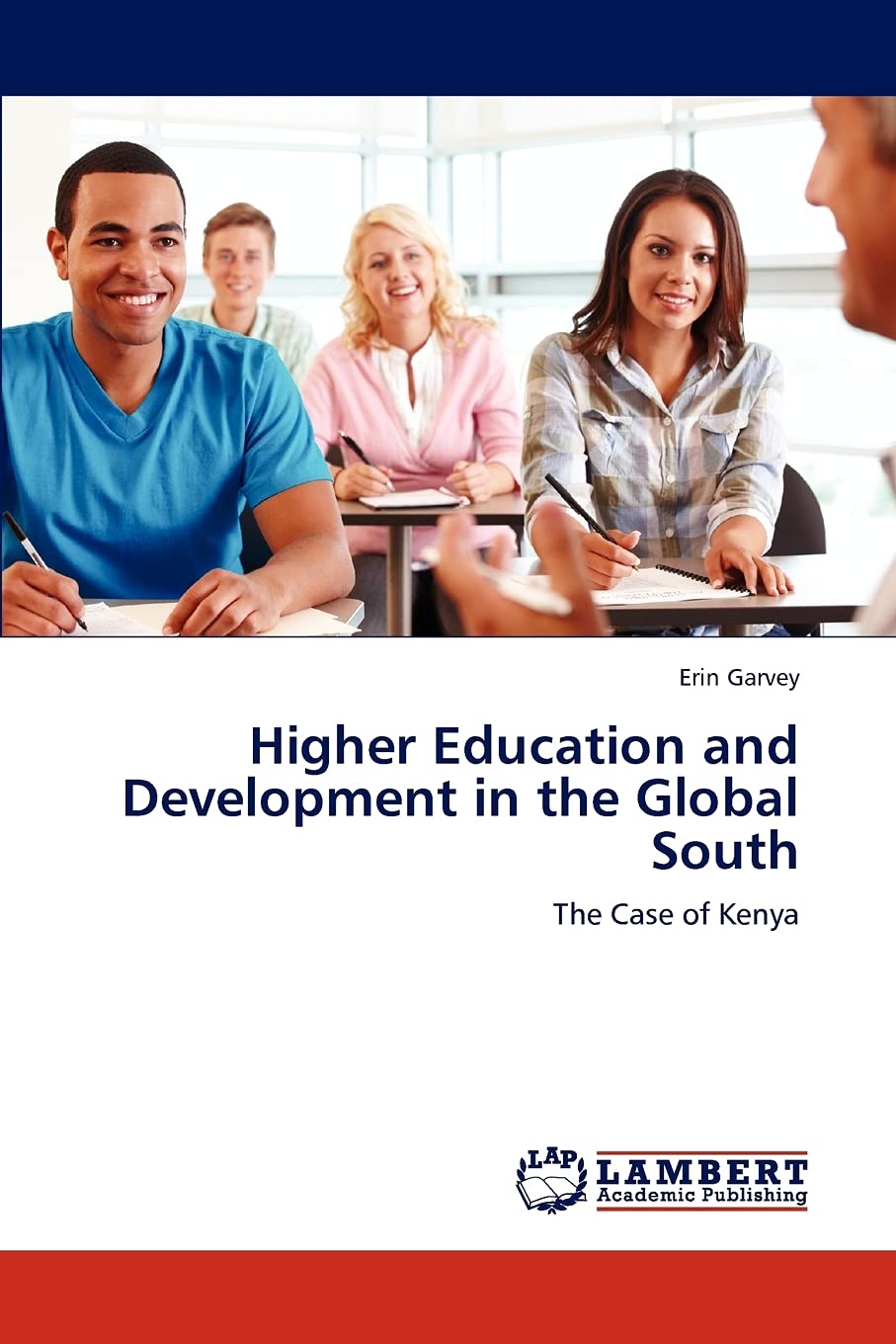 Higher Education and Development in the Global South: The Case of Kenya,Used