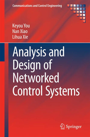Analysis and Design of Networked Control Systems (Communications and Control Engineering),Used
