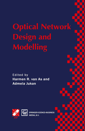 Optical Network Design and Modelling: IFIP TC6 Working Conference on Optical Network Design and Modelling 2425 February 1997, V,New