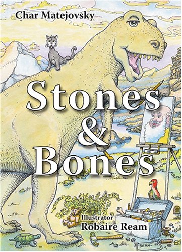 Stones & Bones: A Child's Guide to Evolution,Used