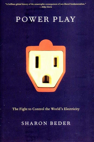Power Play: The Fight to Control the Worlds Electricity,Used