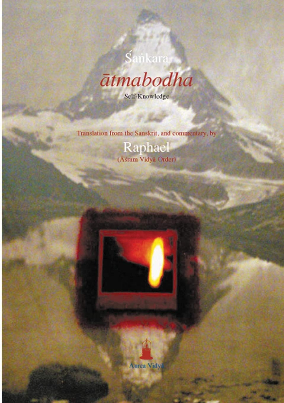 Atmabodha: Selfknowledge (Aurea Vidya Collection),Used
