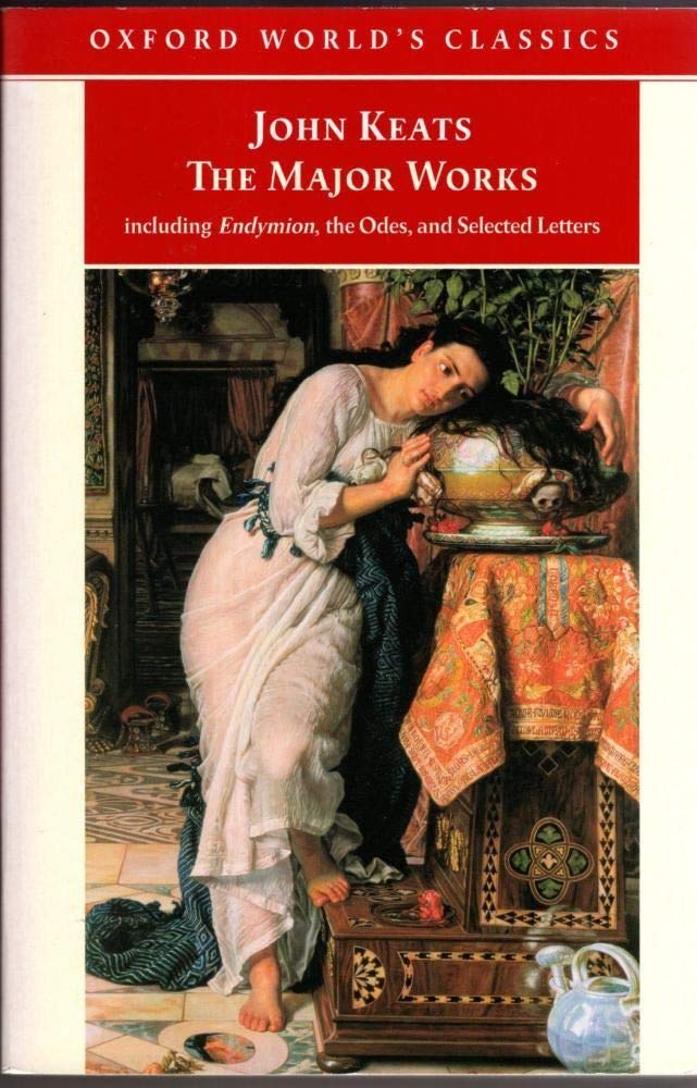 The Major Works: Including Endymion, the Odes and Selected Letters (Oxford World's Classics),Used