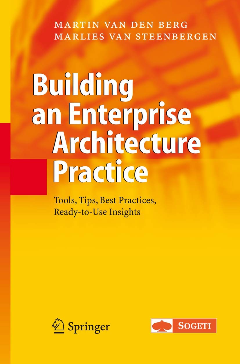 Building an Enterprise Architecture Practice: Tools, Tips, Best Practices, ReadytoUse Insights (The Enterprise Series),Used