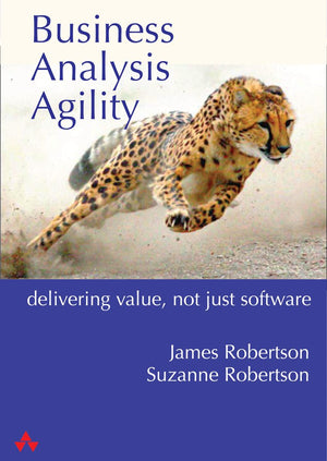 Business Analysis Agility: Delivering Value, Not Just Software,Used