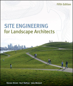 Site Engineering For Landscape Architects,New