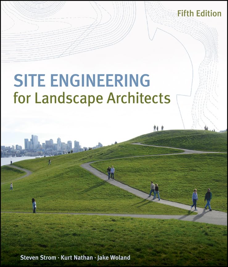 Site Engineering For Landscape Architects,New