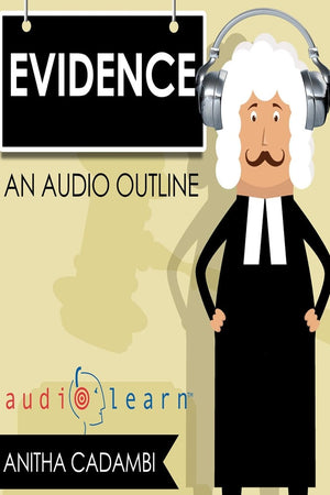 Evidence Law AudioLearn (Law School Course Outlines),Used