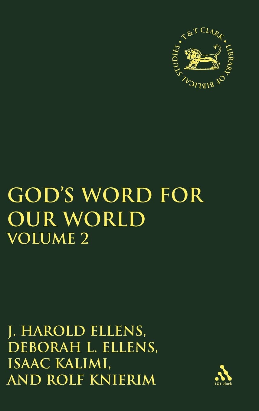 God's Word for Our World, Vol. 2 (The Library of Hebrew Bible/Old Testament Studies, 389),Used