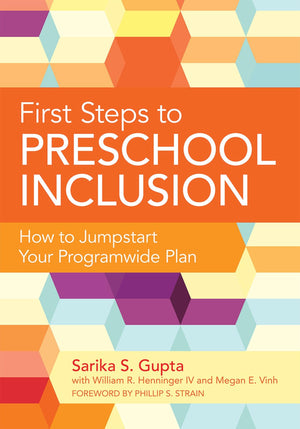 First Steps to Preschool Inclusion: How to Jumpstart Your Programwide Plan,Used