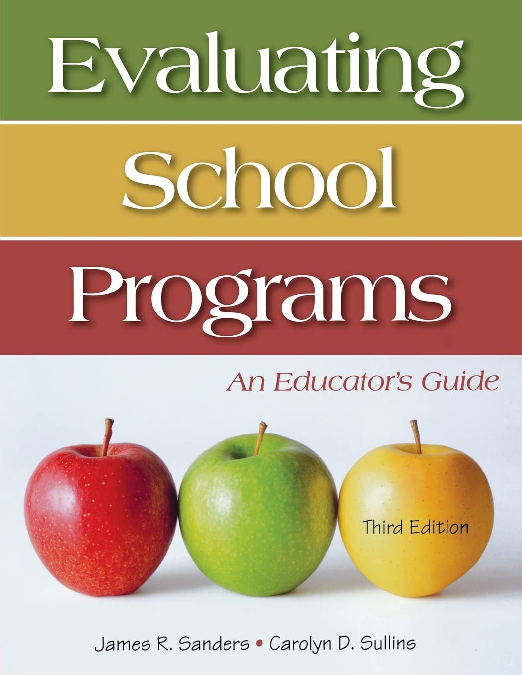 Evaluating School Programs: An Educator's Guide,New