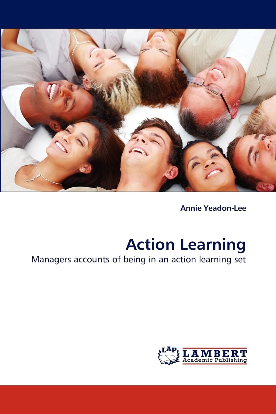 Action Learning: Managers accounts of being in an action learning set,Used
