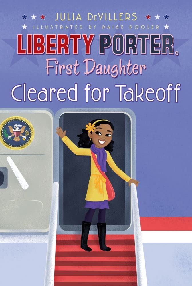 Cleared for Takeoff (3) (Liberty Porter, First Daughter),Used
