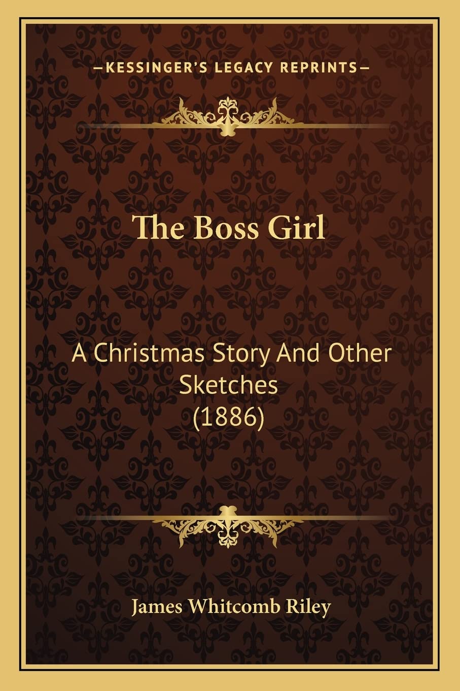 The Boss Girl: A Christmas Story And Other Sketches (1886),Used