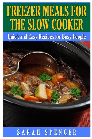 Freezer Meals for the Slow Cooker,Used