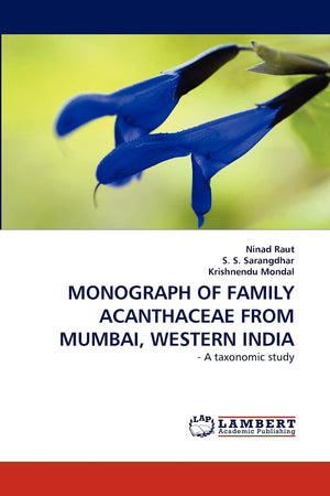 MONOGRAPH OF FAMILY ACANTHACEAE FROM MUMBAI, WESTERN INDIA:  A taxonomic study,Used