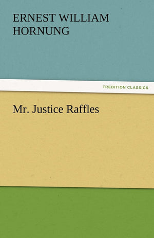 Mr. Justice Raffles,Used