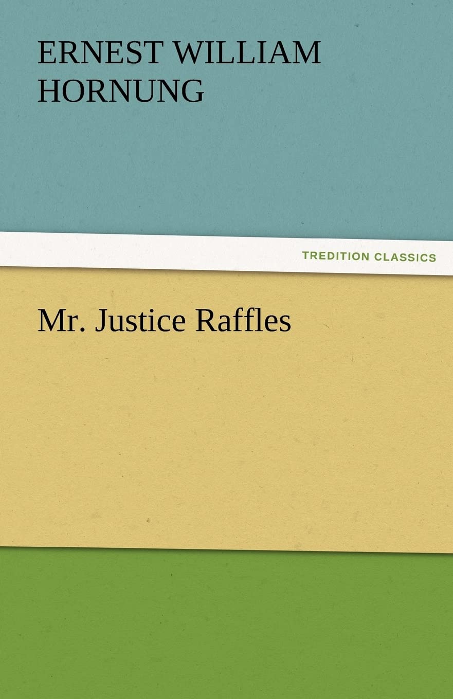 Mr. Justice Raffles,Used