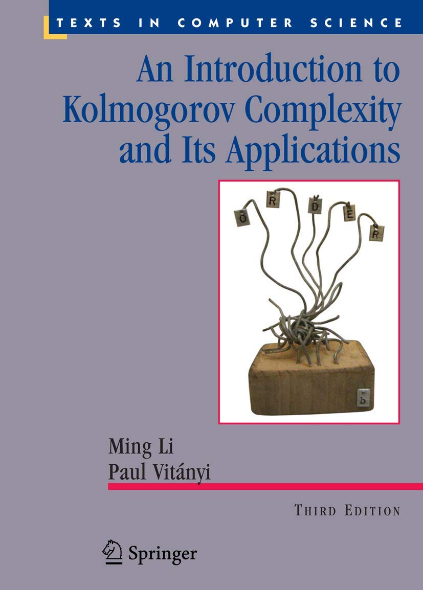 An Introduction to Kolmogorov Complexity and Its Applications,Used