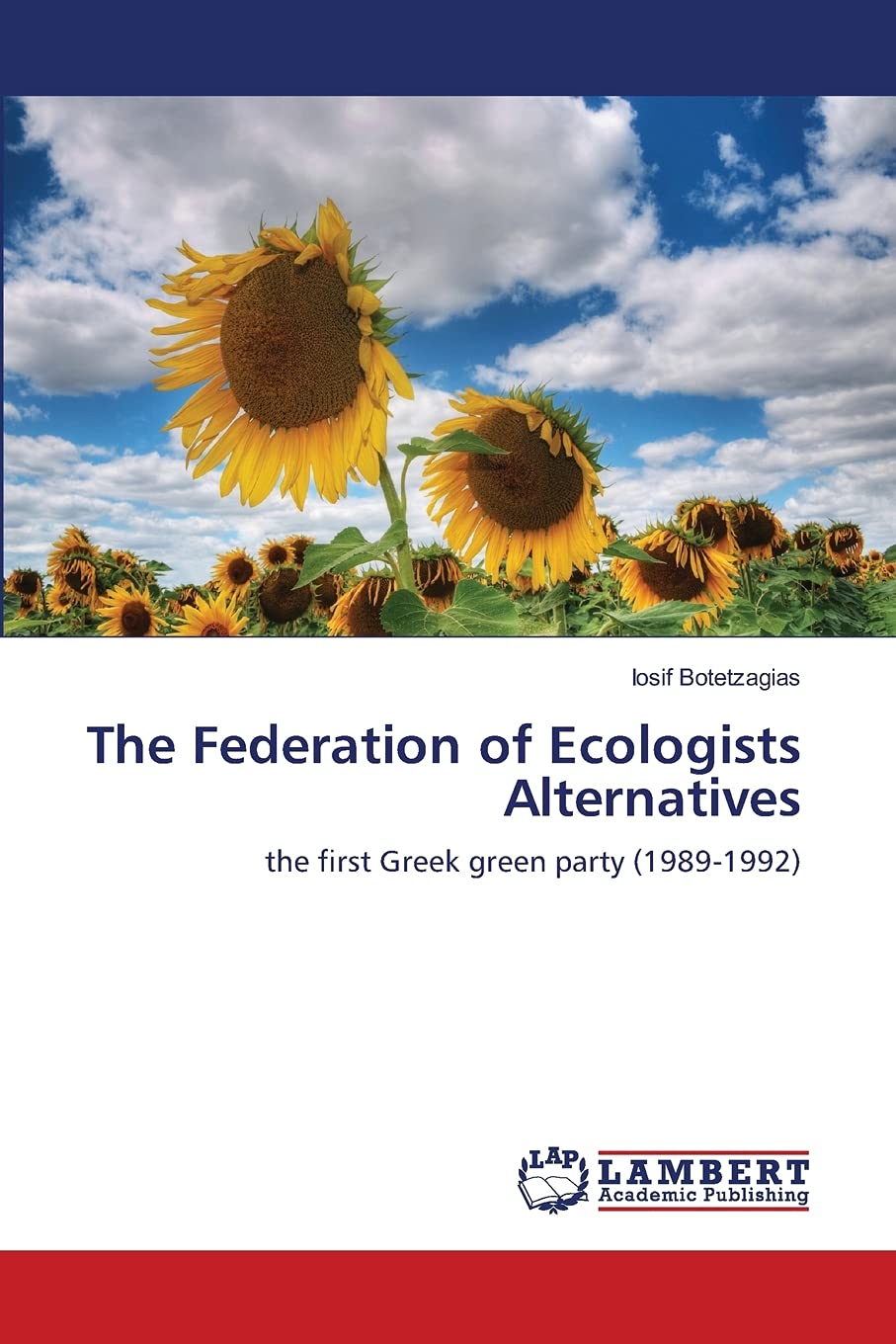 The Federation of Ecologists Alternatives: the first Greek green party (19891992),Used