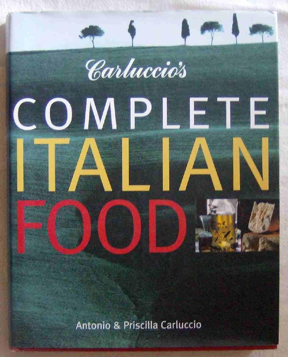 Carluccio'S Complete Italian Food