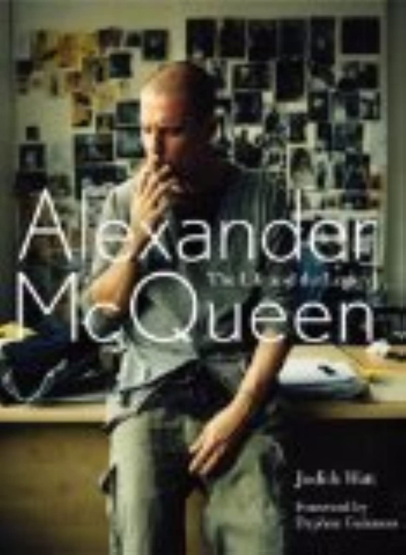 Alexander McQueen: The Life and the Legacy,Used