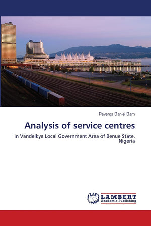 Analysis of service centres: in Vandeikya Local Government Area of Benue State, Nigeria,Used