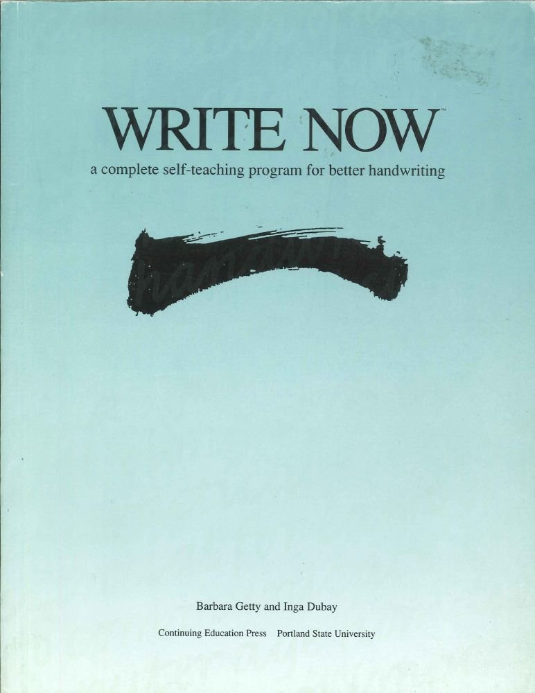 Write Now: A Complete Selfteaching Program For Better Handwriting-used