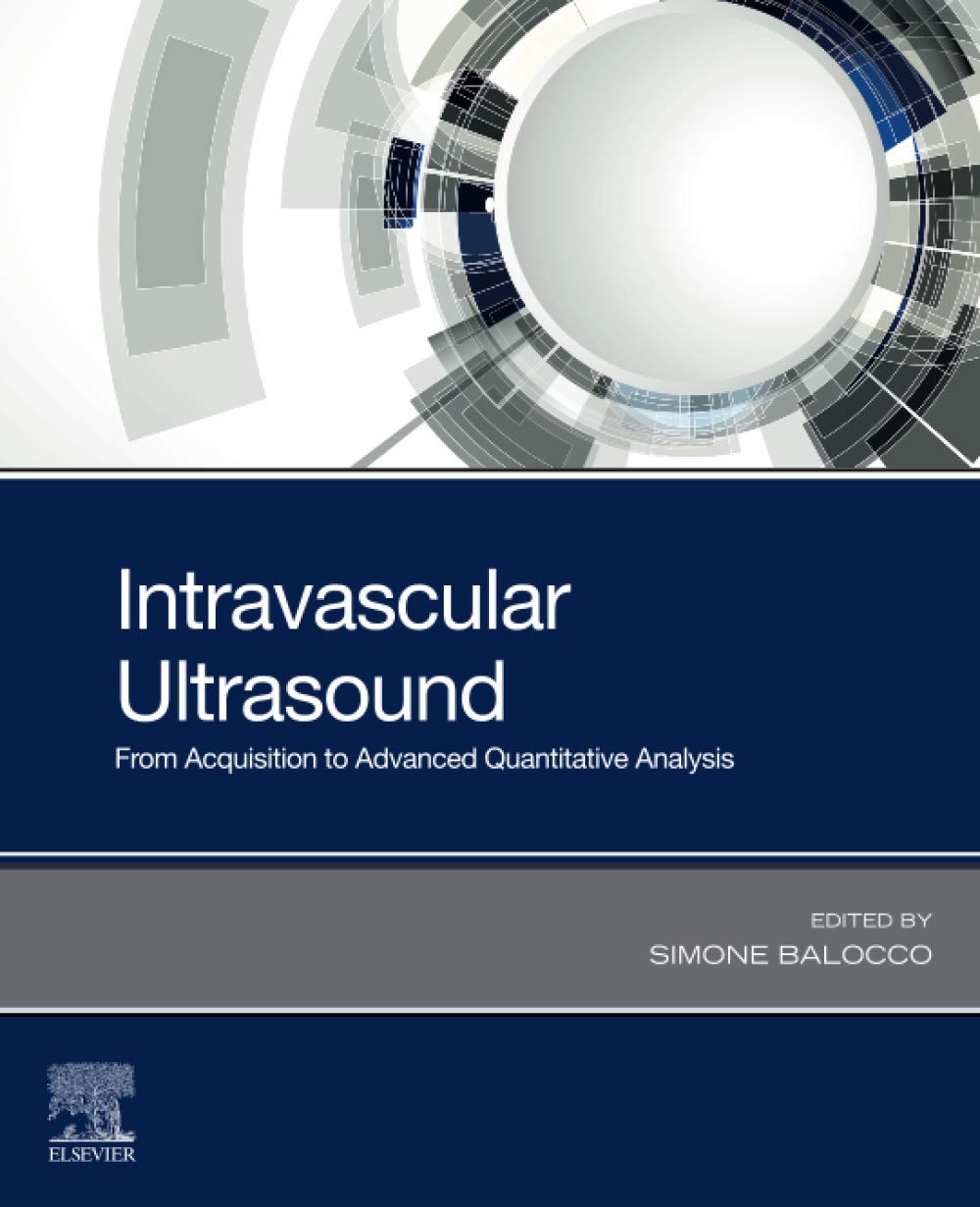 Intravascular Ultrasound: From Acquisition to Advanced Quantitative Analysis,Used