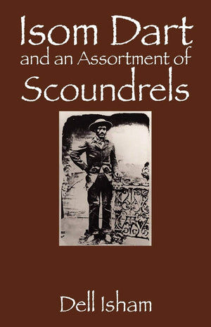 Isom Dart And An Assortment Of Scoundrels,Used
