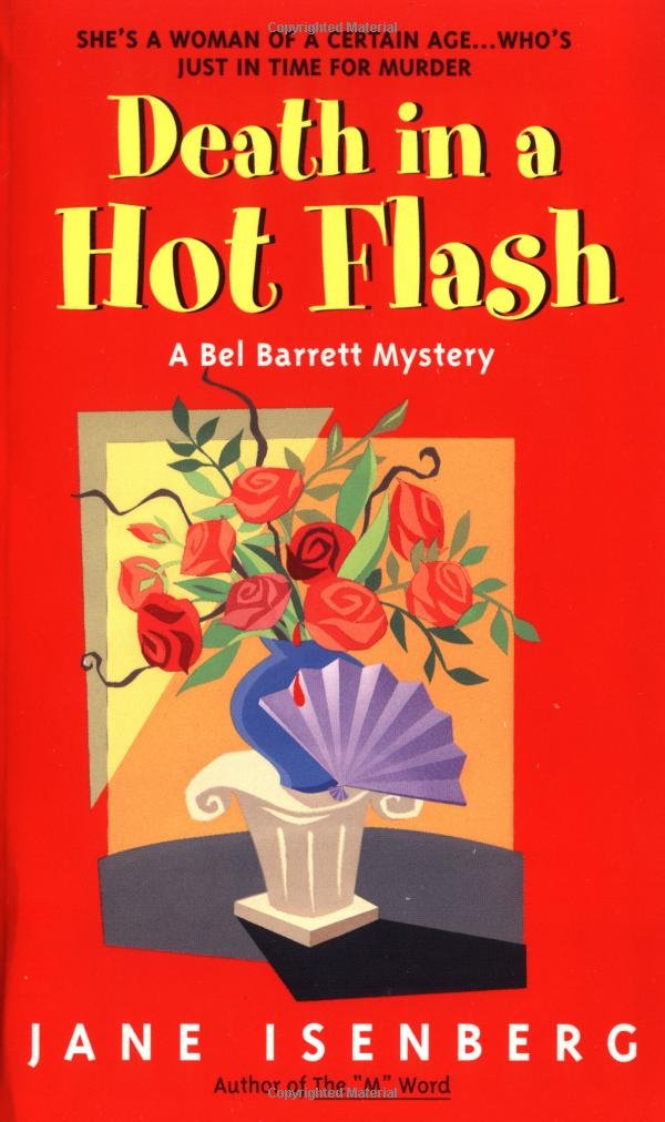 Death in a Hot Flash: A Bel Barrett Mystery,Used