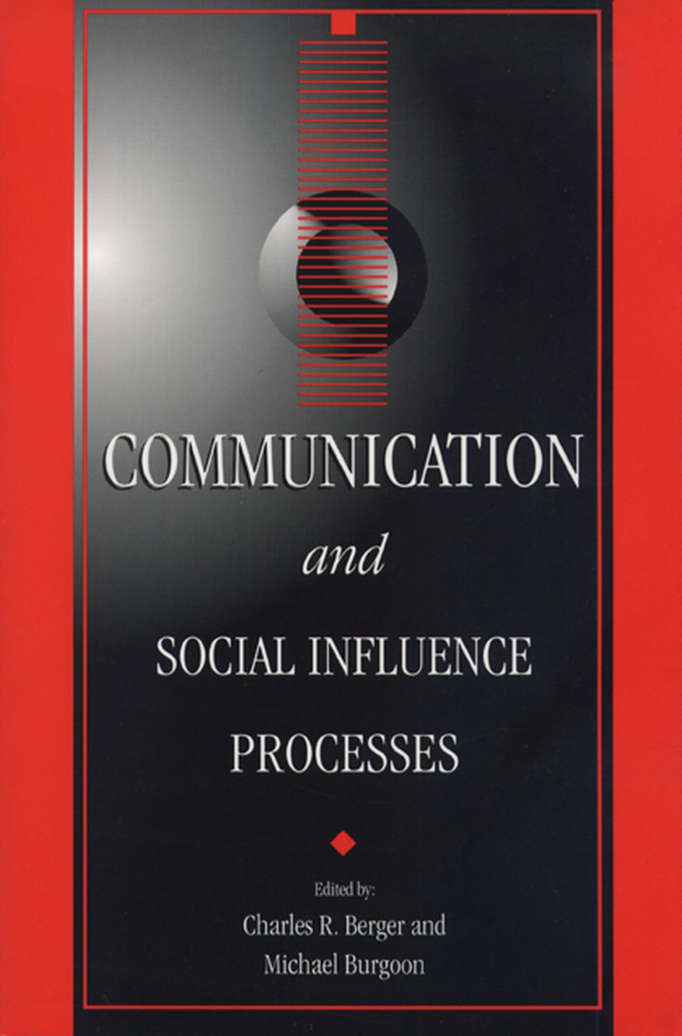 Communications And Social Influence Processes,Used