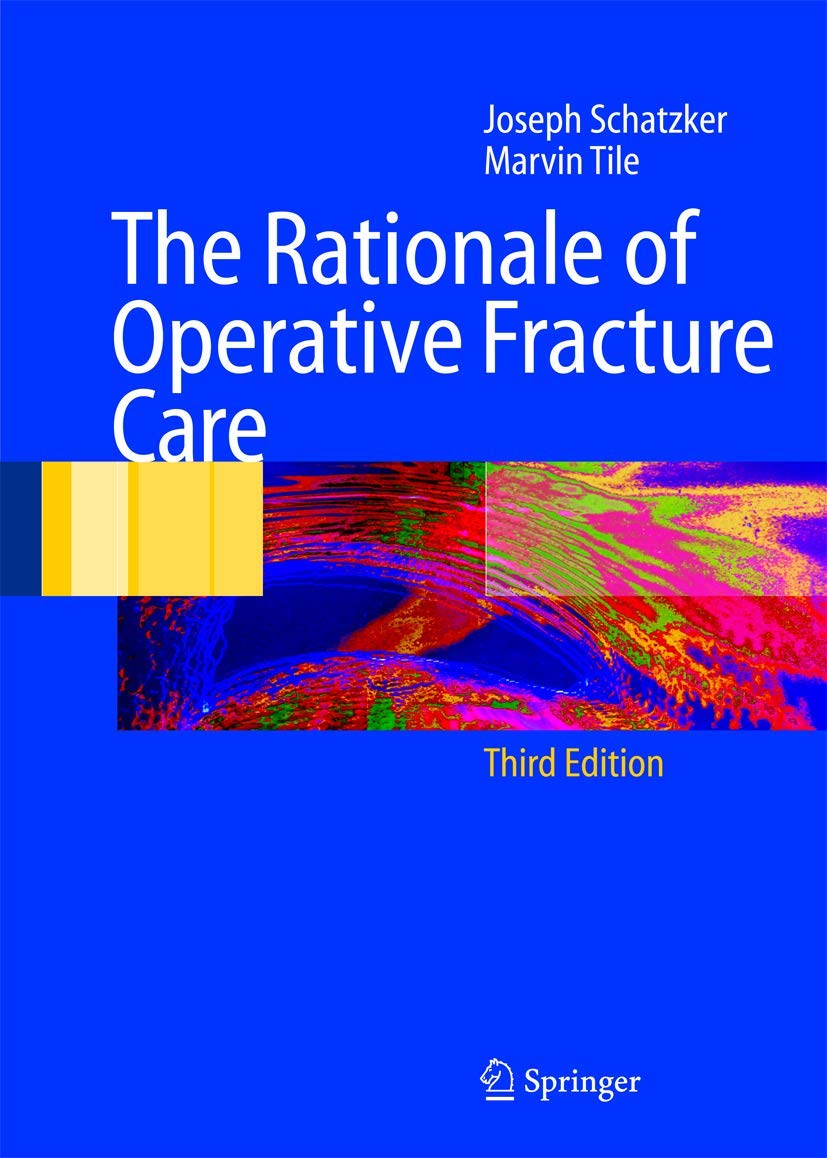 The Rationale Of Operative Fracture Care,Used