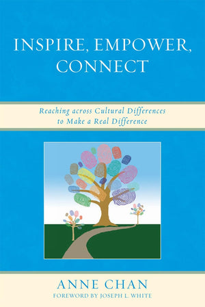 Inspire, Empower, Connect: Reaching across Cultural Differences to Make a Real Difference,Used