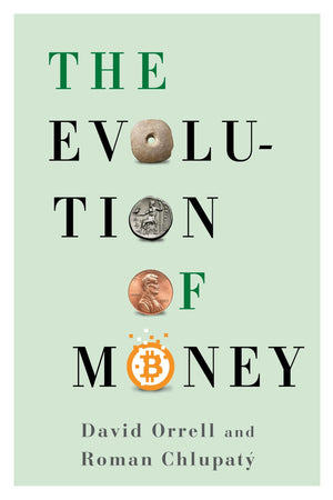 The Evolution of Money,New
