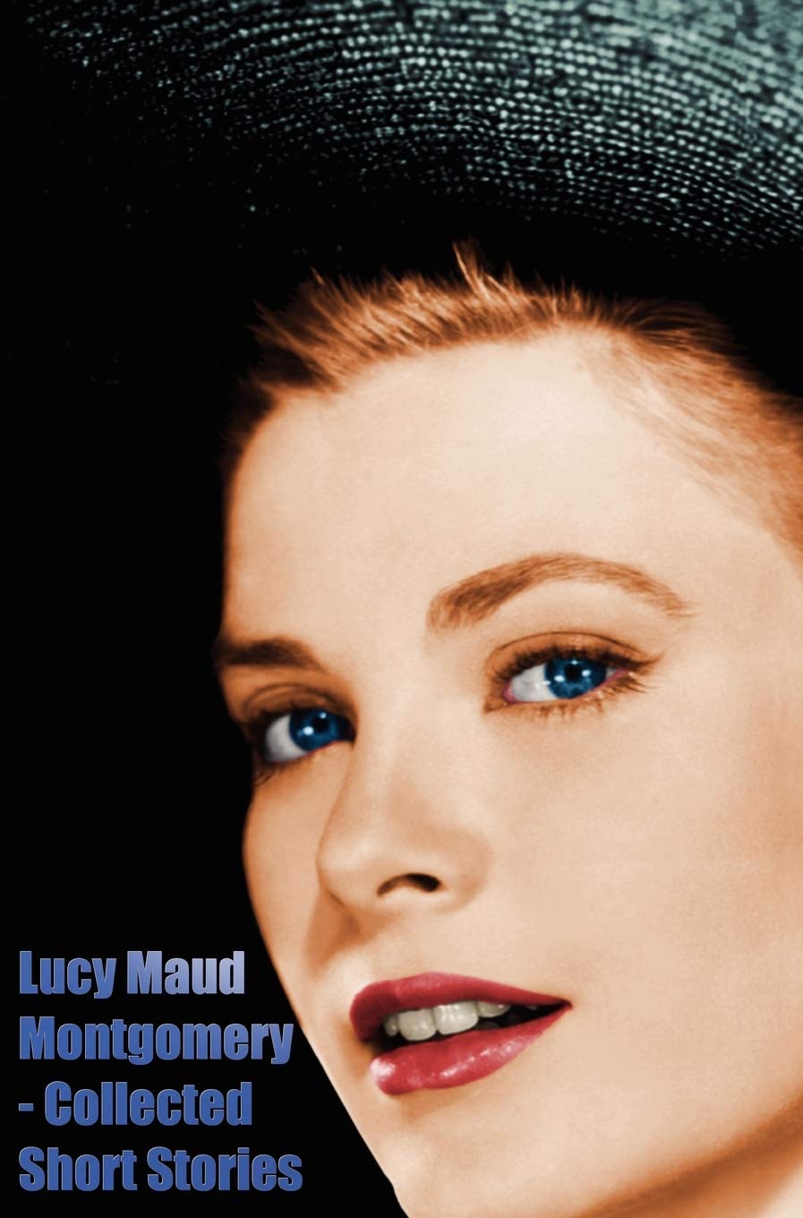 Lucy Maud Montgomery  Collected Short Stories,New