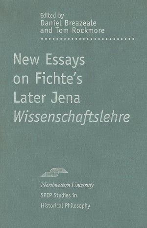 New Essays On Fichte'S Later Jena Wissenschaftslehre (Studies In Phenomenology And Existential Philosophy),Used