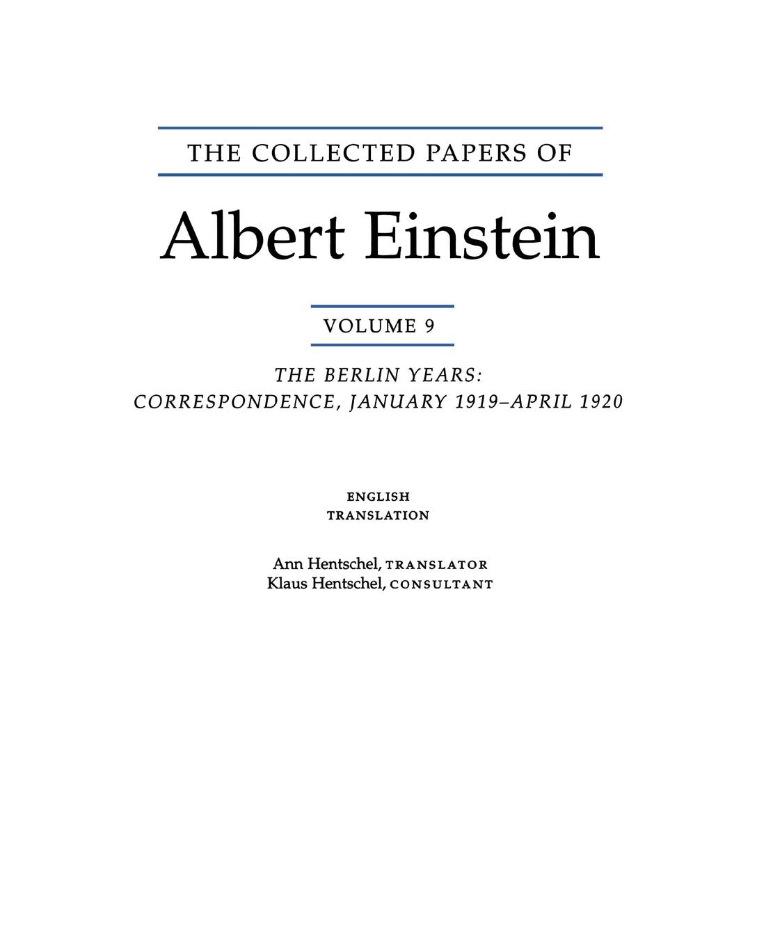 The Collected Papers of Albert Einstein, Volume 9. (English): The Berlin Years: Correspondence, January 1919  April 1920. (Engl