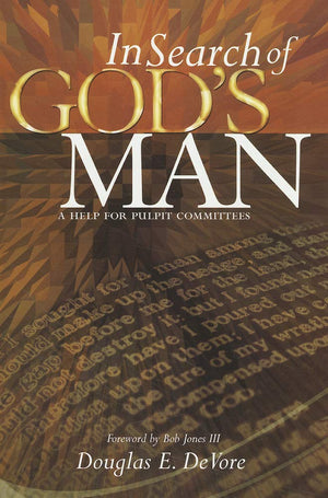 In Search of God's Man: a Help for Pulpit Committees,New