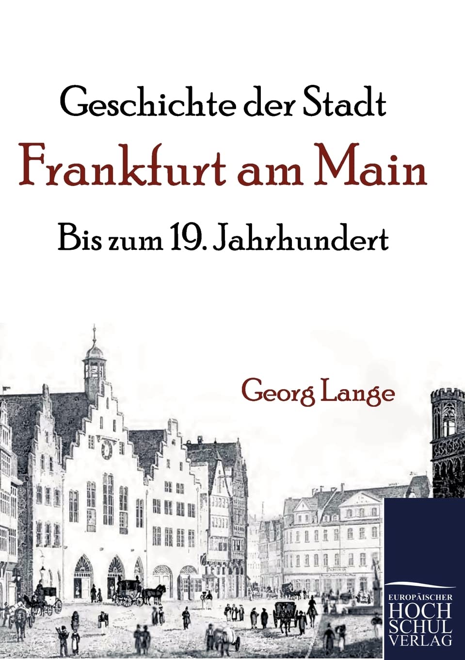 Geschichte der Stadt Frankfurt am Main (German Edition),Used