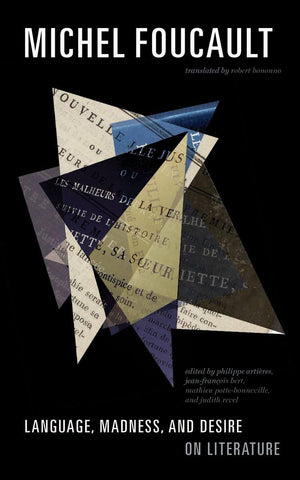 Language, Madness, And Desire: On Literature,Used